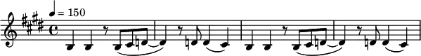 \relative c {
\key e \major
\tempo 4 = 150
b'4 b4 r8 b8( cis8 d8~ | d4) r8 d8 d4 (cis4) |
b4 b4 r8 b8( cis8 d8~ | d4) r8 d8 d4 (cis4) |
}