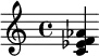  \relative c' { <c es f aes> } 
